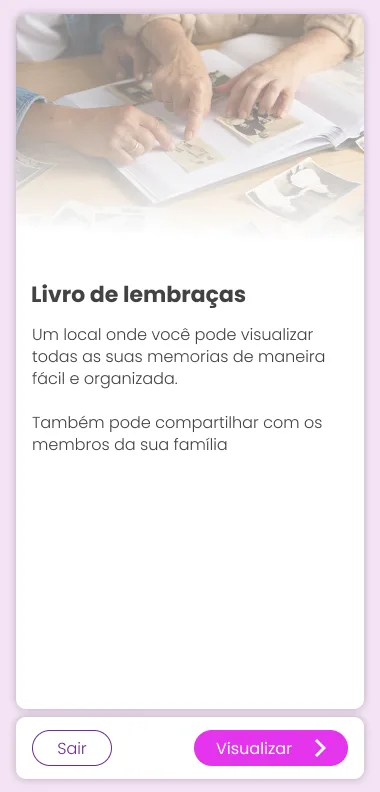 Livro de Lembranças organiza memórias e permite compartilhá-las com a família.