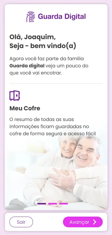 Versão mais recente: onboarding apresenta o cofre e o valor do produto para a família.